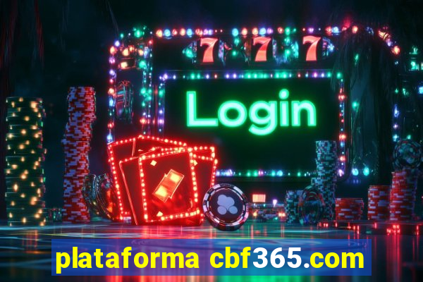 plataforma cbf365.com